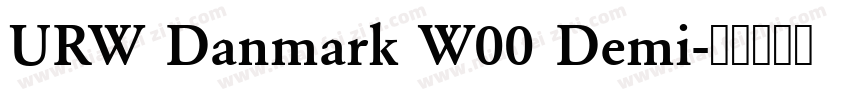 URW Danmark W00 Demi字体转换